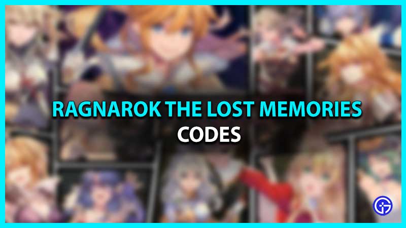 Ragnarok The Lost Memories Codes