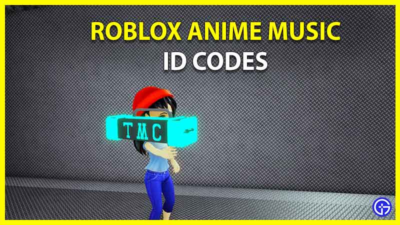 Best Anime Roblox Songs ID Codes (2023) - Play Anime Music!