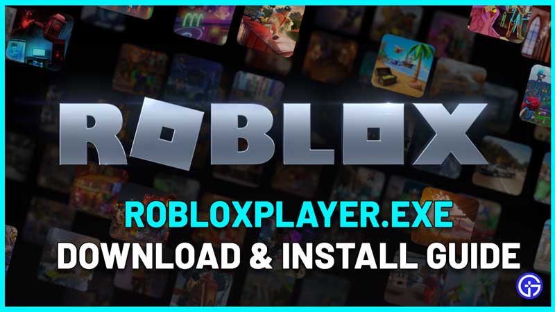 roblox player exe roblox installer