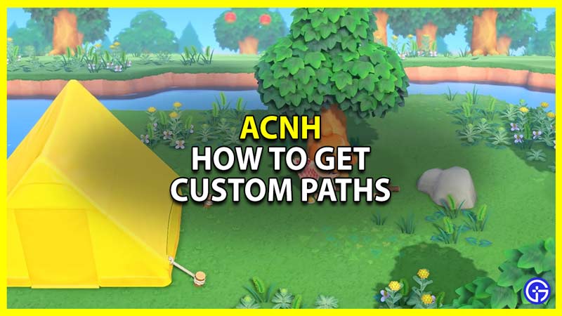 how to get custom paths in animal crossing new horizons acnh