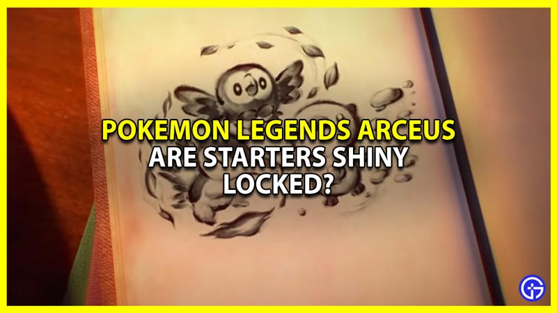 how to catch shiny starters in pokemon legends arceus
