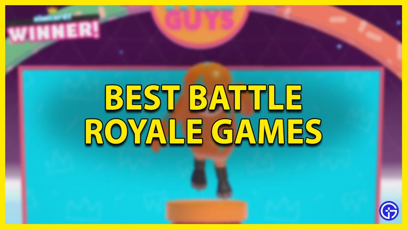 best battle royale games