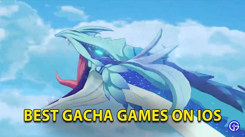 Top 25 best gacha games for iPhone and iPad (iOS)