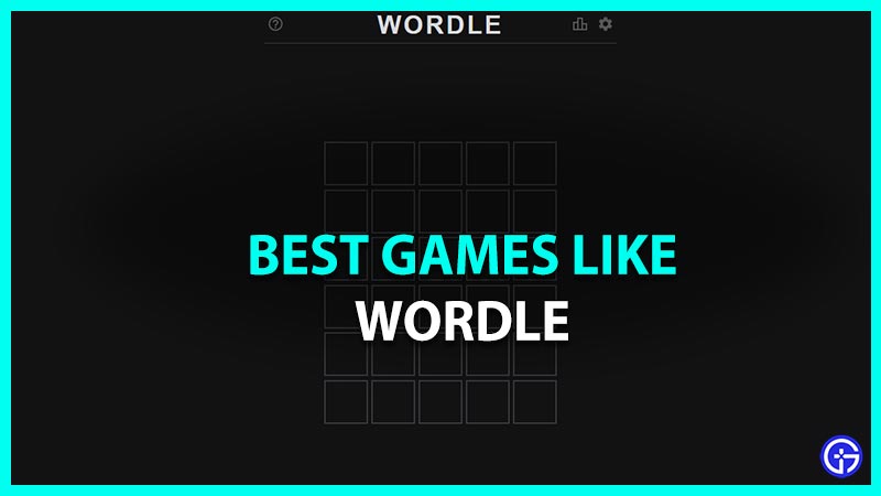 best games like wordle similar alternatives