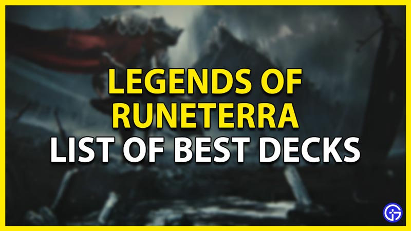 best legends of runeterra decks