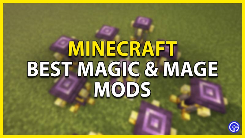 best magic mage minecraft mod
