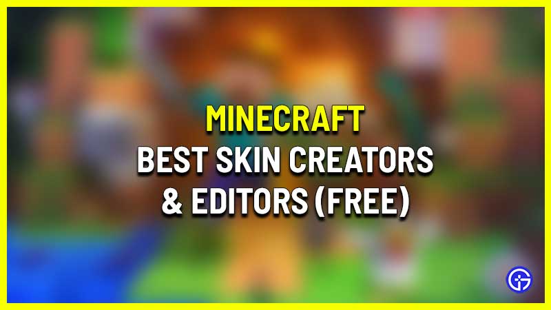 best minecraft skin creator editor free
