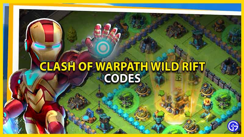 all clash of warpath wild rift codes list
