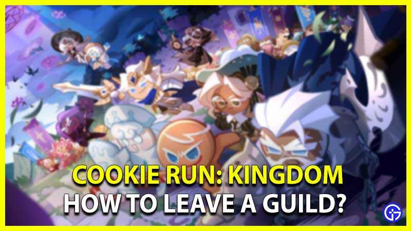 cookie run kingdom how to leave a guild
