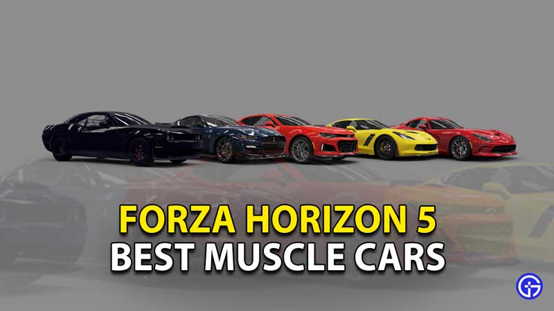 forza-horizon-5-best-fastest-muscle-cars