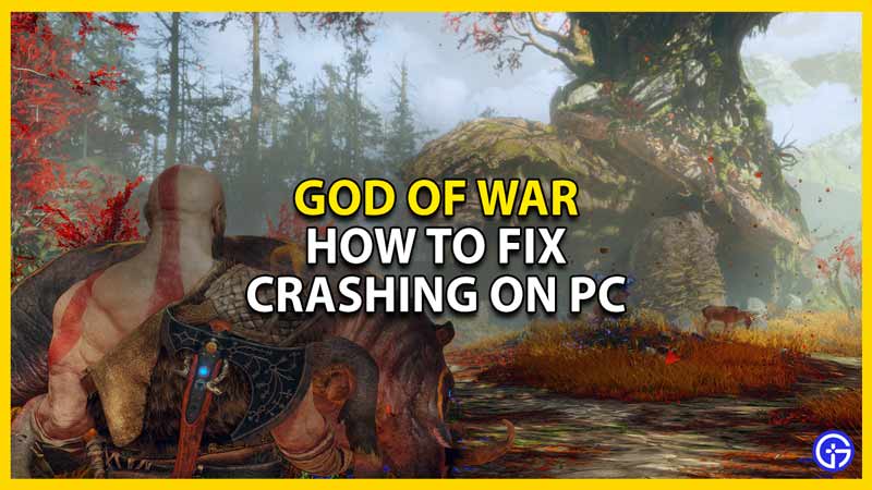 how to fix god of war crashing on pc