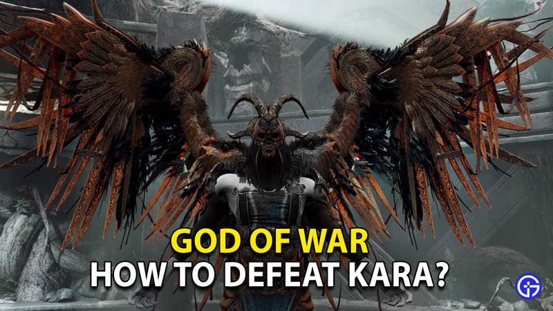 how-to-defeat-kara-god-of-war-boss-fight-guide