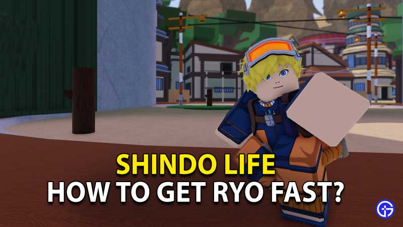 how-to-get-ryo-fast-shindo-life-quickly-earn