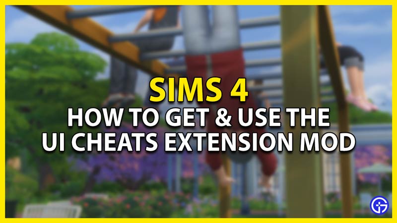 how to get & use the ui cheats extension mod in sims 4
