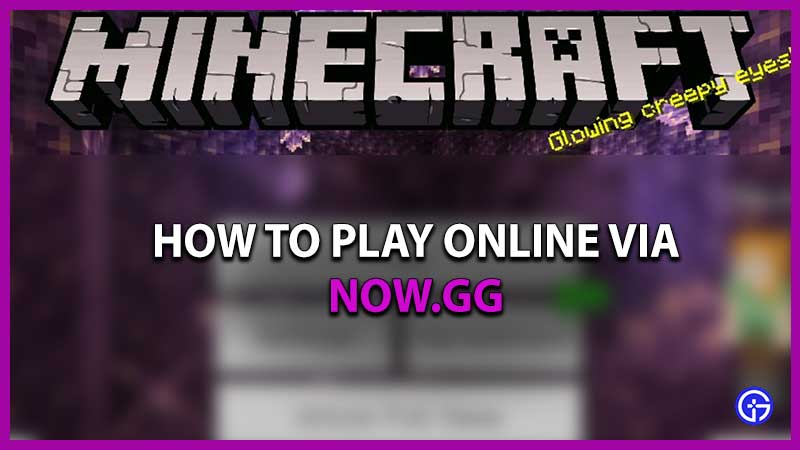 how to play minecraft online now gg