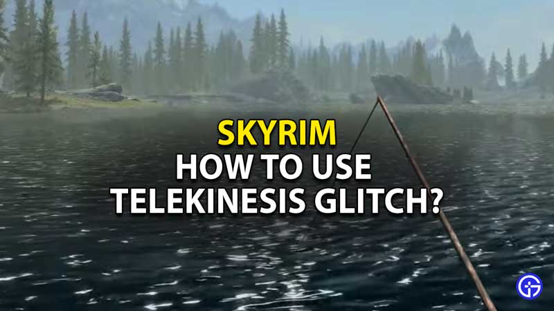 how-to-use-telekinesis-glitch-skyrim