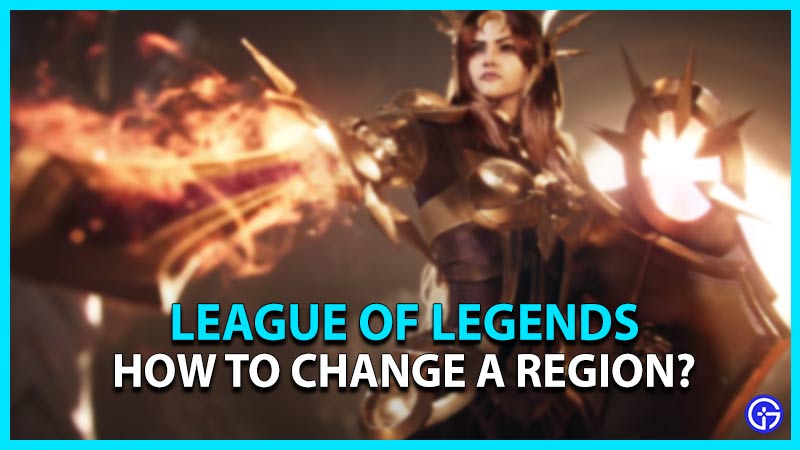 league of legends change region