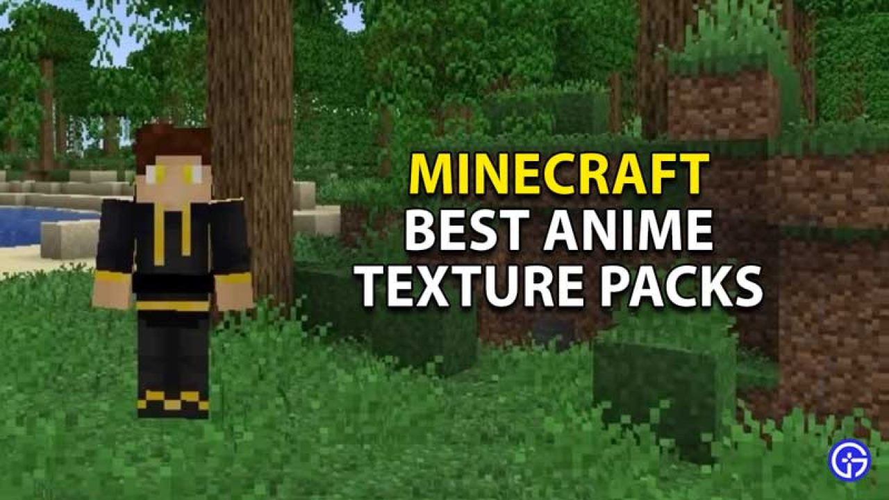 best anime texture pack