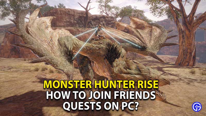 monster-hunter-rise-join-friends-quest-pc