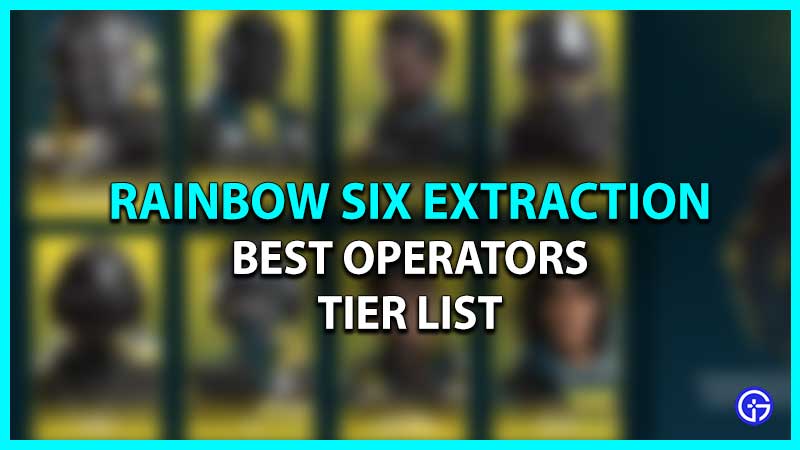 rainbow six extraction best operators ranked