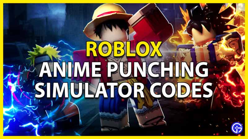 roblox anime punching simulator codes