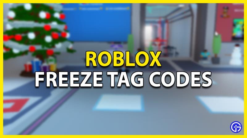 roblox freeze tag codes