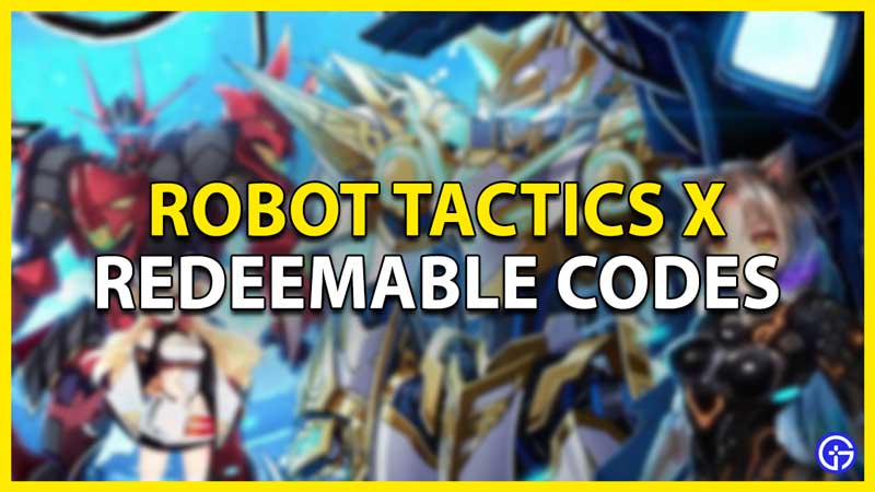robot tactics x codes