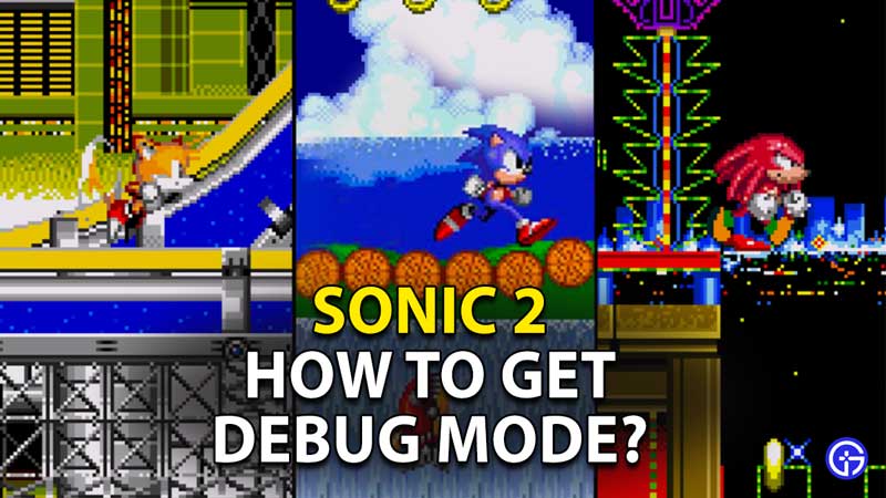 sonic-2-debug-mode-cheats-activate-how-to-get
