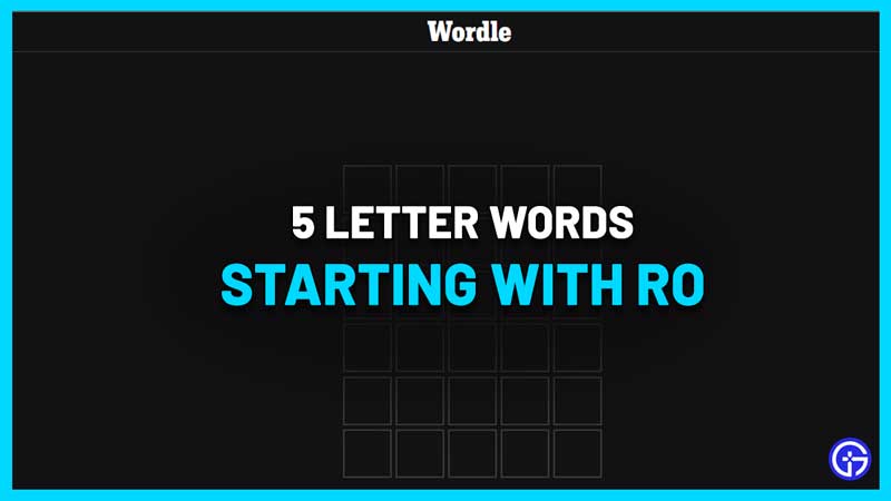 5 Letter Words Starting With Ro