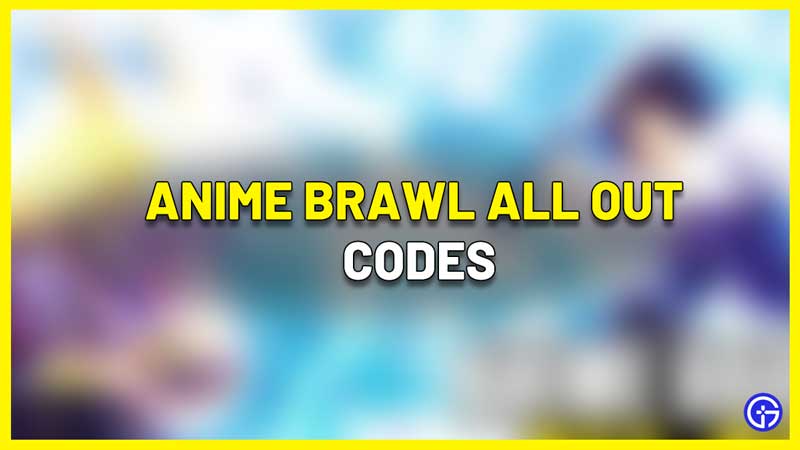 Anime Brawl All Out Codes