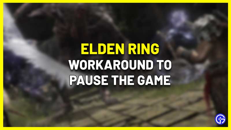How To Pause In Elden Ring