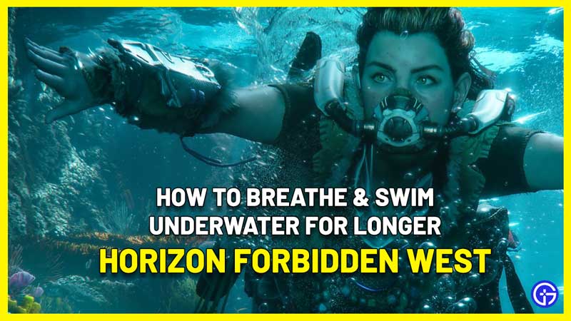 How to Get Diving Mask to Swim Underwater Longer in Horizon Forbidden West
