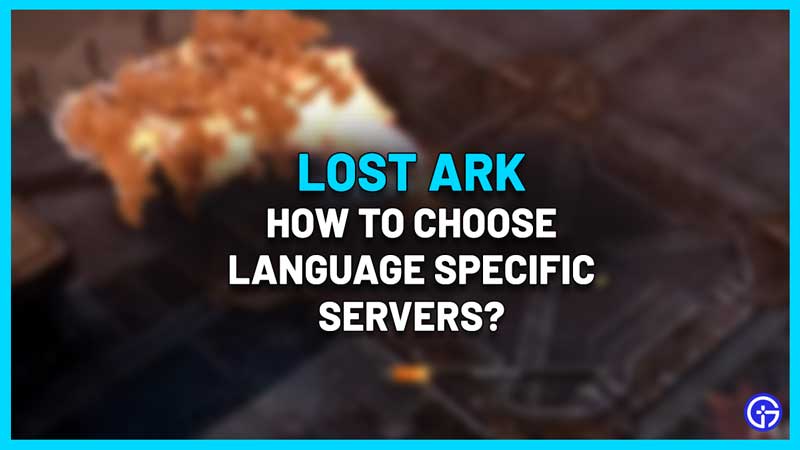 lost ark how to select specific language server