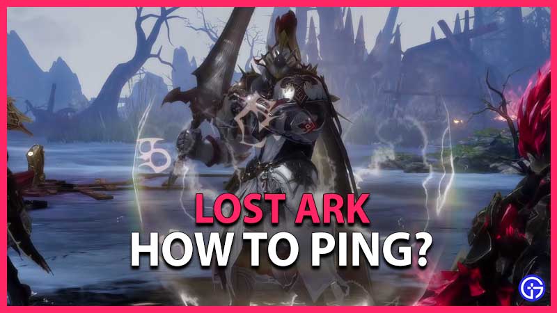Lost Ark How To Ping
