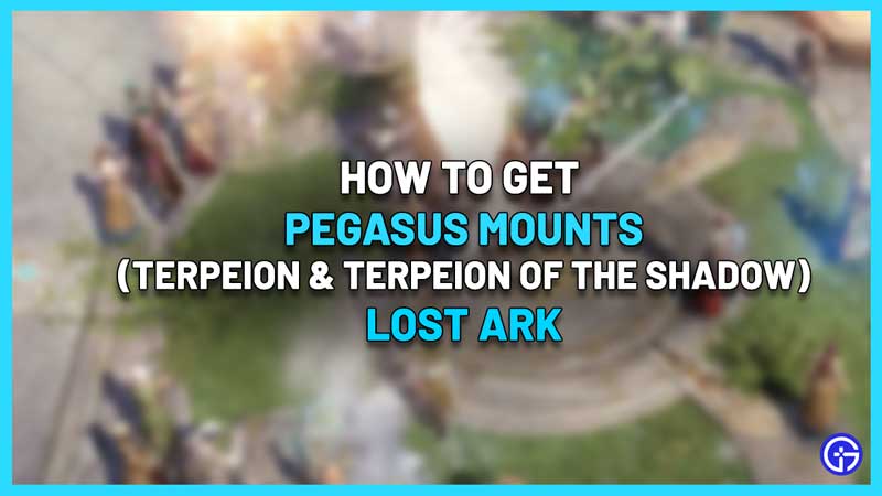 Lost Ark Pegasus Mounts