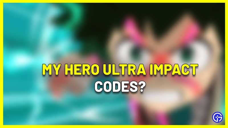 My Hero Ultra Impact code gift