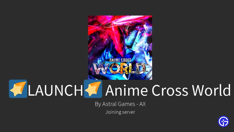 Anime Cross World – free codes (November 2023) - Xfire