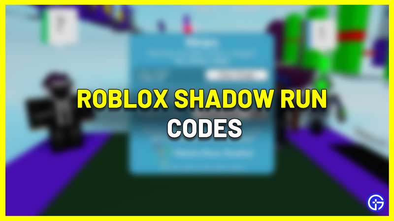 roblox shadow run codes how to redeem