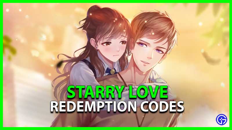Starry Love Redemption Codes