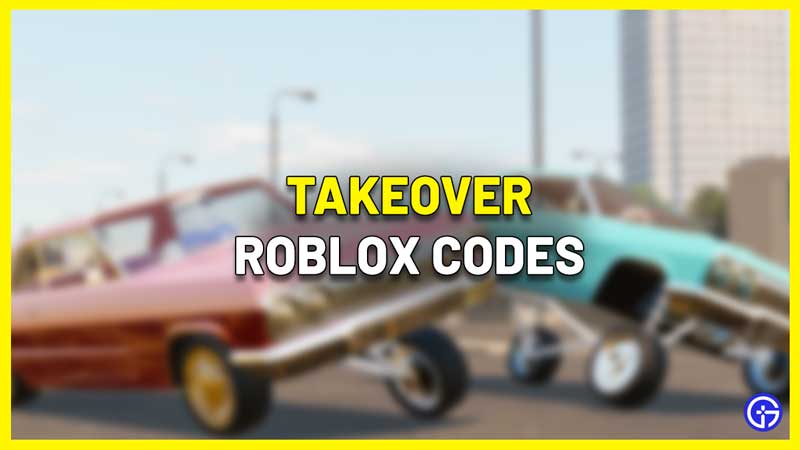 Takeover Roblox Codes