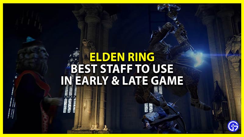 best staff to use in elden ring