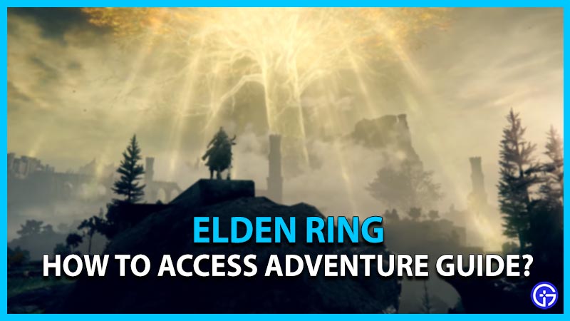elden ring how to access adventure guide