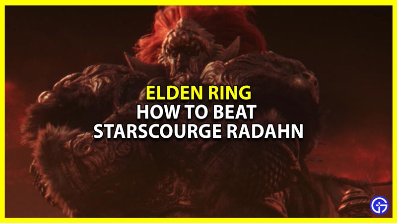 elden ring how to beat starscourge radahn