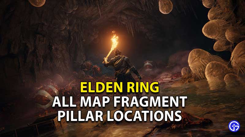 Where To Find Map Fragments In Elden Ring - All Pillar Locations