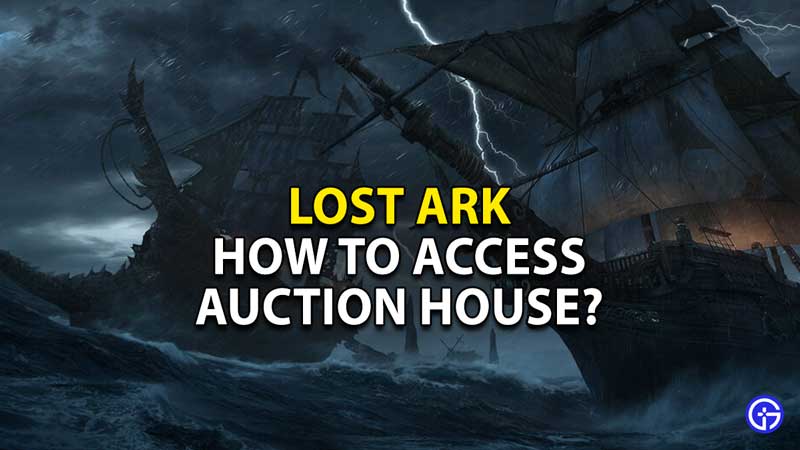 how-to-access-auction-house-lost-ark-unlock-get