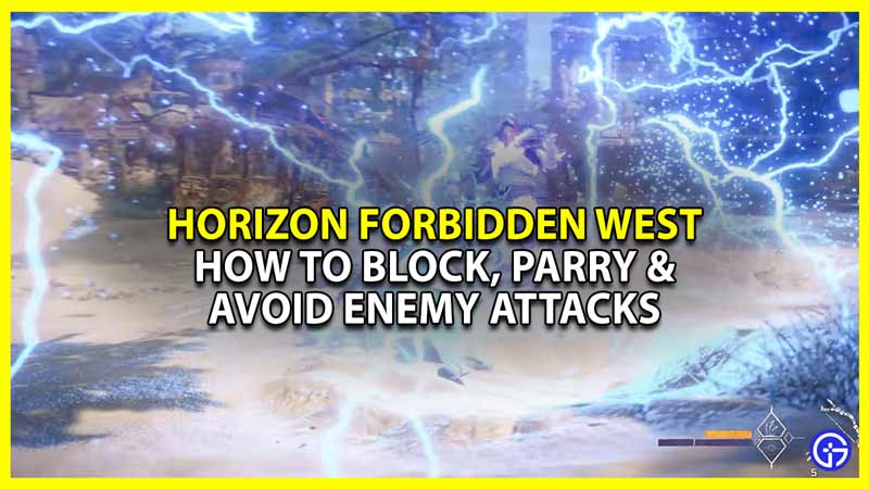 horizon forbidden west block parry and avoid enemy attacks