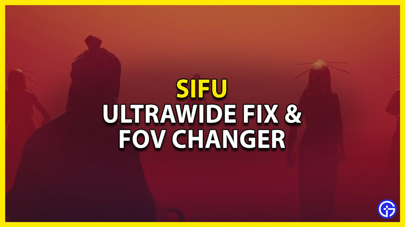 how to fix the ultrawide issue & add a fov changer