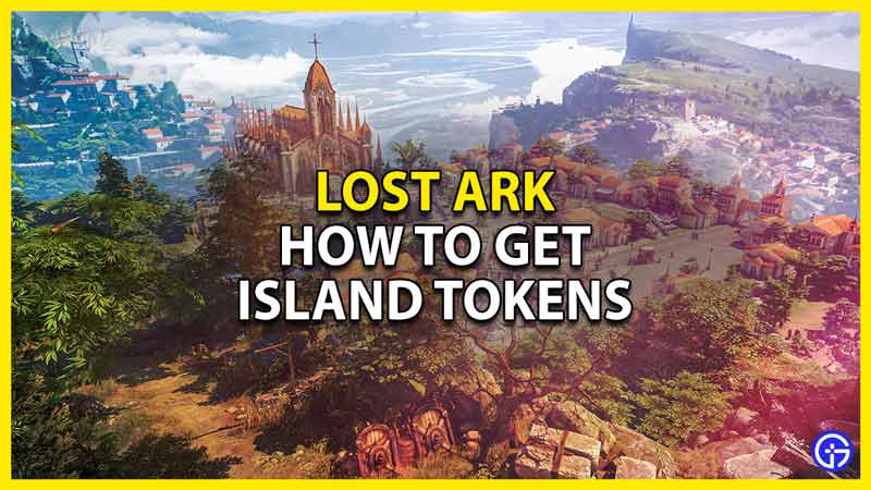 how to get island tokens in lost ark