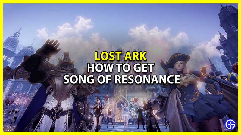 lost ark how to use song of resonance