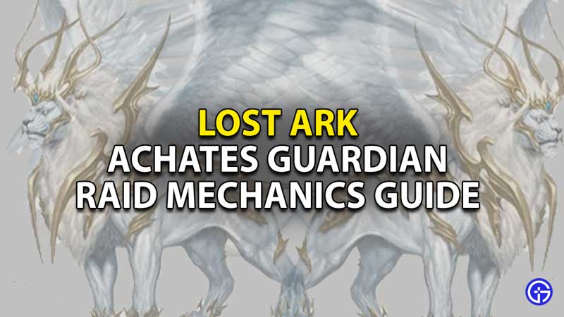 lost-ark-achates-guardian-raid-mechanics-guide
